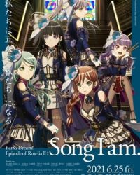 BanG Dream! Episode of Roselia II: Song I am.