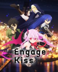 Engage Kiss