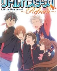 Little Busters!: Refrain